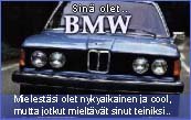 Sinä olet.. BMW!